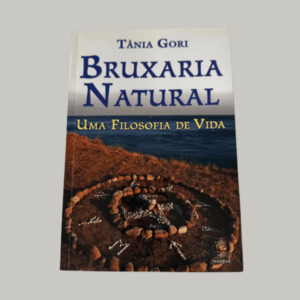 Bruxaria Natural – Uma Filosofia de Vida