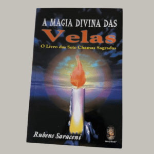 A Magia Divina das Velas