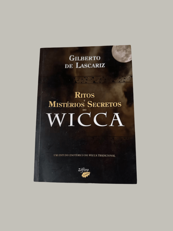 Ritos e Mistérios Secretos do Wicca